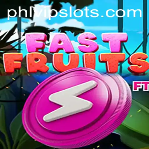 FastFruits: The Exciting World of Phlvip and Fruit-Powered Adventures