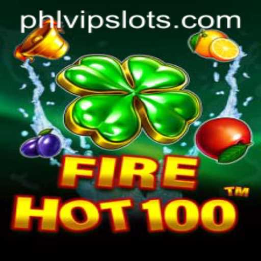 FireHot100: The Ultimate Gaming Experience with Phlvip