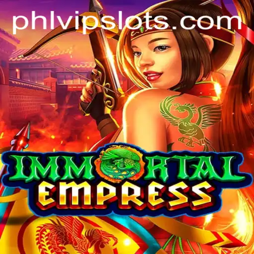 ImmortalEmpress: A Thrilling Adventure with Phlvip