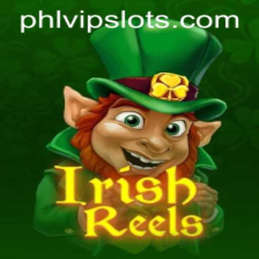 Exploring the World of IrishReels with a Phlvip Twist
