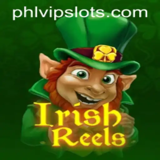 Exploring the World of IrishReels with a Phlvip Twist